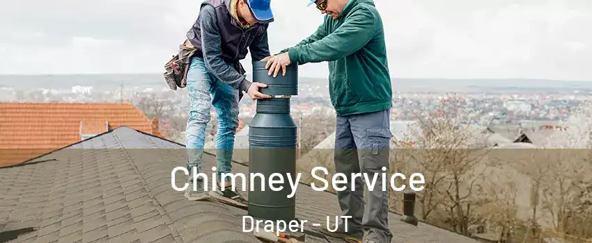 Chimney Service Draper - UT