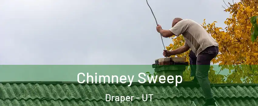  Chimney Sweep Draper - UT