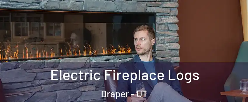  Electric Fireplace Logs Draper - UT